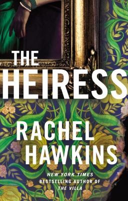 Rachel Hawkins: Heiress (2024, Headline Publishing Group)