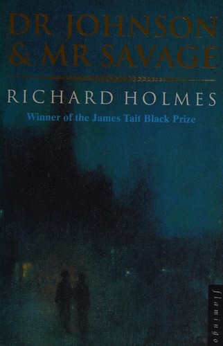 Holmes, Richard, Richard Holmes: Dr Johnson & Mr Savage (Paperback, 1994, Flamingo)