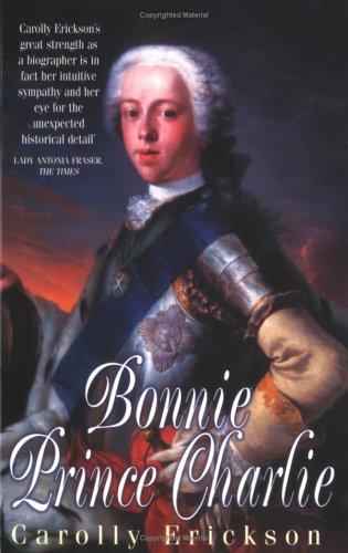 Carolly Erickson: Bonnie Prince Charlie (Paperback, 2001, Robson Books Ltd)