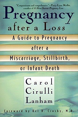 Carol Cirulli Lanham: Pregnancy after a loss (1999)