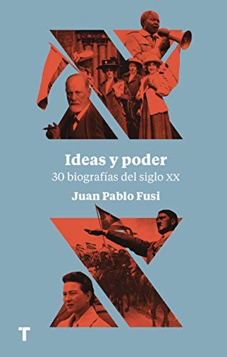 Juan Pablo Fusi: Ideas y poder (Paperback, 2019, TURNER PUBLICACIONES S.L.)