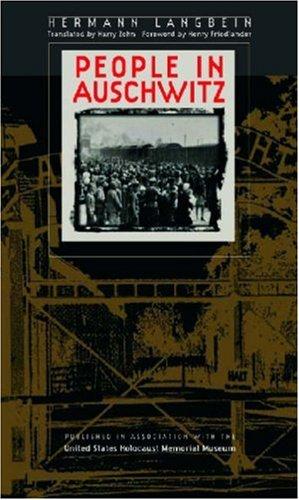 Hermann Langbein: People in Auschwitz (Hardcover, 2003, The University of North Carolina Press)