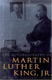 Martin Luther King Jr., Carson, Clayborne: The autobiography of Martin Luther King, Jr. (1998, Intellectual Properties Management in association with Warner Books)
