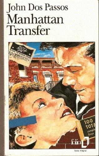 John Dos Passos: Manhattan Transfer (French Language Edition) (1976, French & European Pubns)