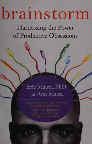 Eric Maisel: Brainstorm (2010, New World Library)