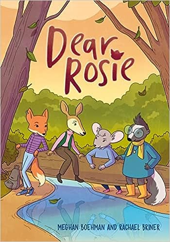 Meghan Boehman, Rachael Briner: Dear Rosie (2023, Knopf Incorporated, Alfred A.)