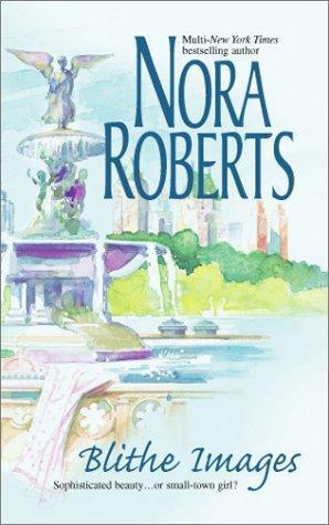Nora Roberts: Blithe Images (2003)