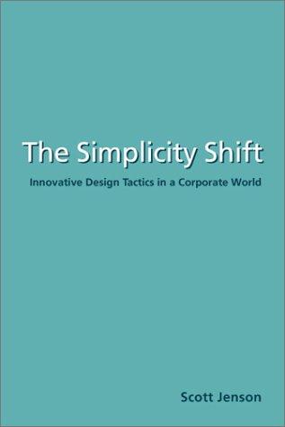 Scott Jenson: The Simplicity Shift (Paperback, 2002, Cambridge University Press)