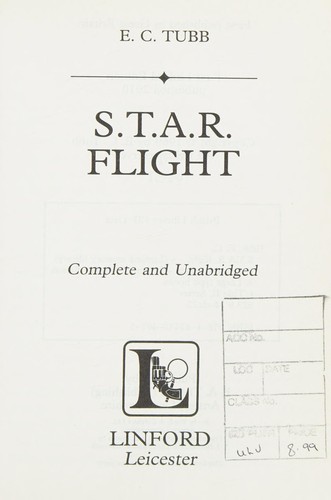 E. C. Tubb: S.T.A.R. Flight (Linford Mystery)