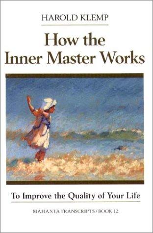 Harold Klemp: How the inner master works (1995, Eckankar)