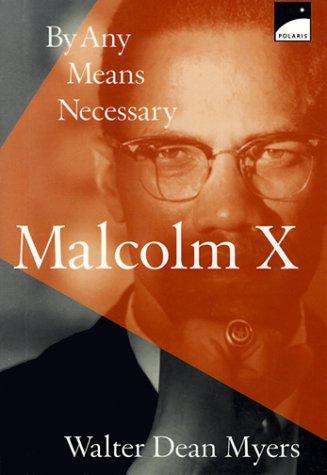Walter Dean Myers: Malcolm X (1999, Scholastic)