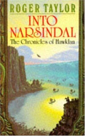 Roger Taylor: Into Narsindal (Paperback, 2000, Headline Book Publishing)