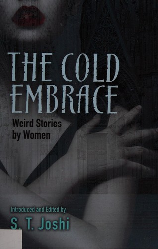 S. T. Joshi: Cold Embrace (2016, Dover Publications, Incorporated)