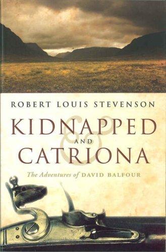 Robert Louis Stevenson: Kidnapped and Catriona (Paperback, 2007, Polygon)