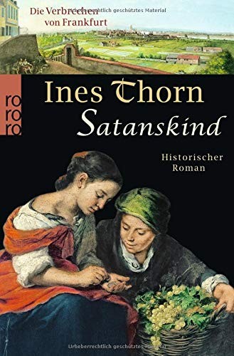 Ines Thorn: Satanskind (Paperback, 2015, Rowohlt Taschenbuch)