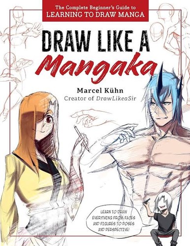Marcel Kuhn: Draw Like a Mangaka (2024, Quarto Publishing Group USA)