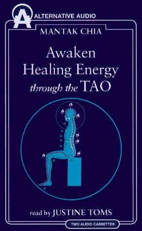 Mantak Chia: Awaken Healing Energy Through the Tao (AudiobookFormat, Audio Literature)