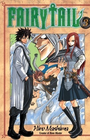 Hiro Mashima: Fairy Tail, Vol. 03 (GraphicNovel, 2008, Kodanasha USA Ltd)