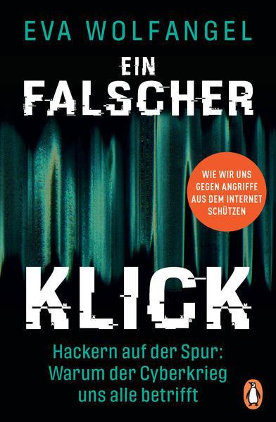 Eva Wolfangel: Ein falscher Klick (German language, 2022)