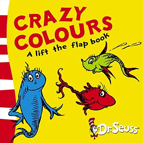Dr. Seuss: Crazy Colours (2003, Collins)