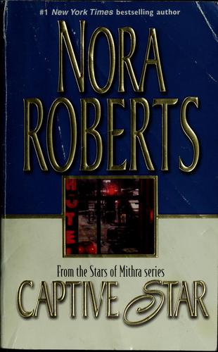Nora Roberts: Captive star (1997, Silhouette Books)