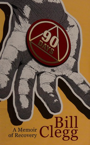 Bill Clegg: Ninety days (2013, Ulverscroft)