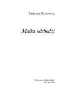 Tadeusz Różewicz: Matka odchodzi (Polish language, 2000, Wydawn. Dolnośląskie)