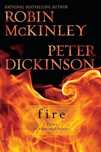 Robin McKinley, Peter Dickinson: Fire (Paperback, Ace)