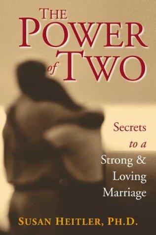 Susan M. Heitler: The power of two (1997, New Harbinger Publications)