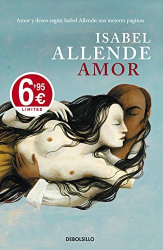 Isabel Allende: Amor : Amor y deseo según Isabel Allende (Paperback, Debolsillo, DEBOLSILLO)
