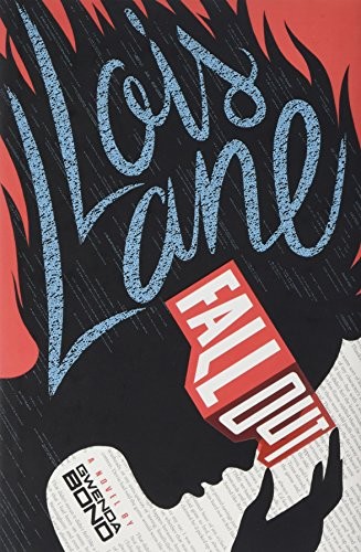 Gwenda Bond: Lois Lane (Hardcover, Switch Press)