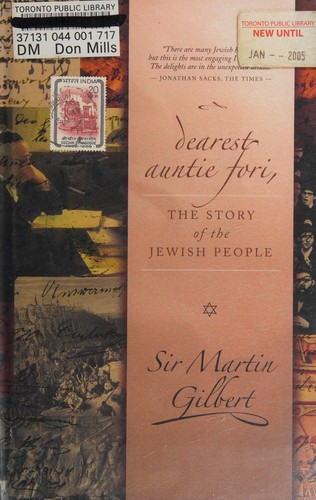 Martin Gilbert: Dearest Auntie Fori (2004, HarperCollins)