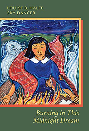 Louise Bernice Halfe: Burning in This Midnight Dream (Paperback, Brick Books)