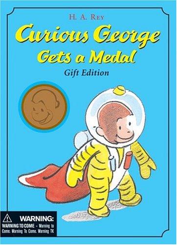 H. A. Rey: Curious George Gets a Medal (Houghton Mifflin)