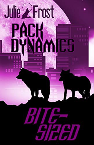 Julie Frost: Pack Dynamics (Paperback, 2019, Independently Published, Independently published)