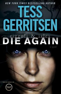 Tess Gerritsen: Rizzoli & Isles (2014)