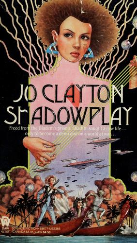 Jo Clayton: Shadowplay (1990, DAW Books)