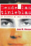 Jean M. Oleaque: Desde Las Tinieblas (Paperback, Spanish language, Diagonal -Grupo 62)