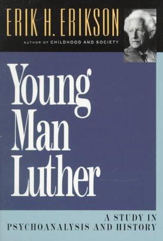 Erik H. Erikson: Young man Luther (1993, Norton)