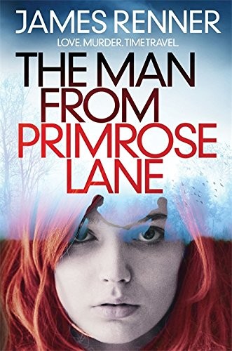 james renner: The Man from Primrose Lane (Paperback, 2013, corsair uk)