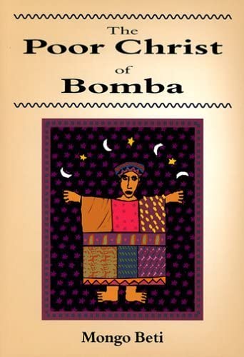 Mongo Beti: The Poor Christ of Bomba (2005, Waveland Pr Inc)