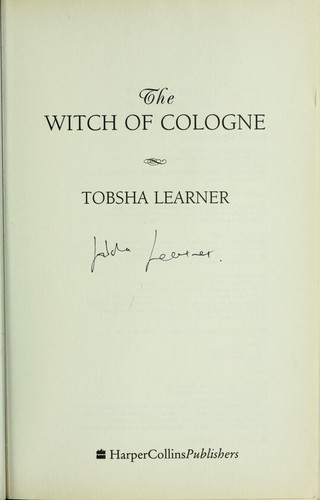 Tobsha Learner: The witch of Cologne (2003, HarperCollins)