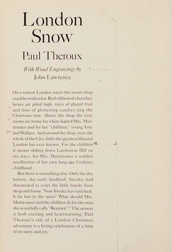 Paul Theroux: London snow (1980, Houghton Mifflin)