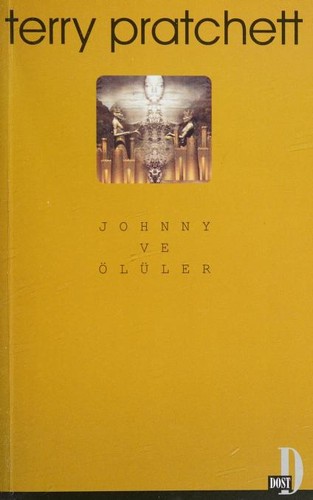 GÜLER SIPER: Johnny ve Ölüler (Paperback, Turkish language, 2003, Dost)