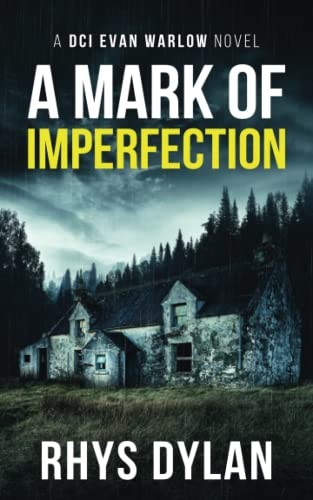 Rhys Dylan: A Mark Of Imperfection (Paperback, Wyrmwood Books)