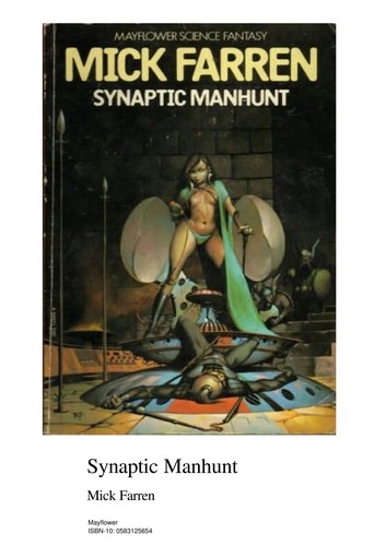 Mick Farren: Synaptic manhunt (1976, Mayflower)