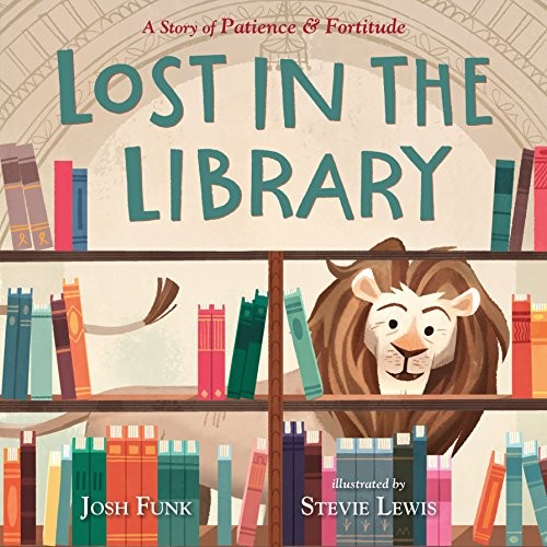 Josh Funk: Lost in the Library (Hardcover, Henry Holt and Co. (BYR))