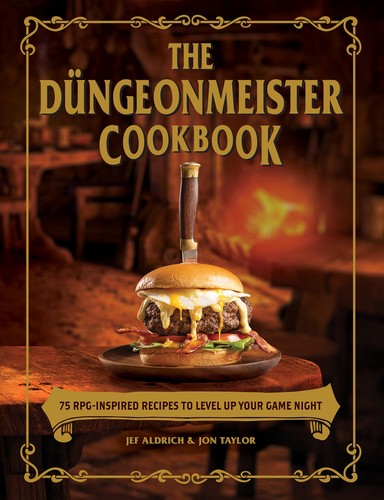 Jef Aldrich, Jon Taylor: The Düngeonmeister Cookbook (EBook, 2022, Adams Media Corporation)