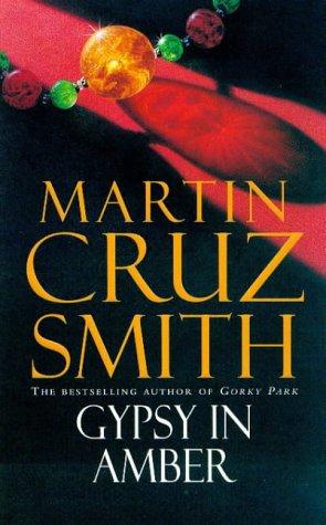 Martin Cruz Smith: Gypsy in Amber (Paperback, Pan Books)