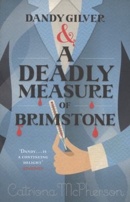 Catriona McPherson: Dandy Gilver And A Deadly Measure Of Brimstone (2014, Hodder & Stoughton General Division)